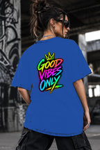 Neon Vibe Damen Oversized T-Shirt – Good Vibes Only – DTF Backprint in Blau, Größe 5XL