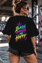 Neon Vibe Damen Oversized T-Shirt – Bass Makes Me Happy – DTF Backprint in Schwarz, Größe 5XL