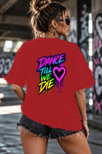 Neon Vibe Damen Oversized T-Shirt – Dance Till We Die – DTF Backprint in Rot, Größe 5XL