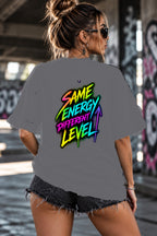 Neon Vibe Damen Oversized T-Shirt – Same Energy Different Level – DTF Backprint in Grau, Größe 5XL
