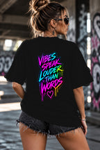 Neon Vibe Damen Oversized T-Shirt – Vibes Speak Louder – DTF Backprint in Schwarz, Größe 5XL
