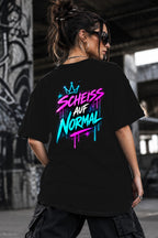 Neon Vibe Damen Oversized T-Shirt – Scheiß Auf Normal – DTF Backprint in Schwarz, Größe 5XL