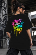 Neon Vibe Damen Oversized T-Shirt – Heute Ist Ein Guter Tag – DTF Backprint in Schwarz, Größe 5XL