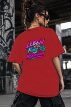 Neon Vibe Damen Oversized T-Shirt – Leben ist zu kurz für irgendwann – DTF Backprint in Rot, Größe 5XL