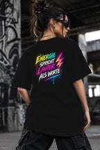 Neon Vibe Damen Oversized T-Shirt – Energie spricht lauter als Worte – DTF Backprint in Schwarz, Größe 5XL