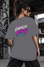 Neon Vibe Damen Oversized T-Shirt – Einfach ich – DTF Backprint in Grau, Größe 5XL