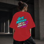Neon Vibe Damen Oversized T-Shirt – Gute Menschen gibt es immer noch – DTF Backprint in Rot, Größe 5XL