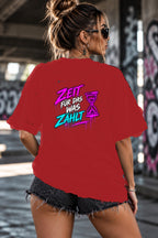 Neon Vibe Damen Oversized T-Shirt – Zeit für das was zählt – DTF Backprint in Rot, Größe 5XL