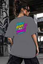 Neon Vibe Damen Oversized T-Shirt – Lieber echt als perfekt – DTF Backprint in Grau, Größe 5XL