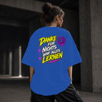 Neon Vibe Damen Oversized T-Shirt – Danke für nichts war alles lernen – DTF Backprint in Blau, Größe 5XL
