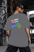 Neon Vibe Damen Oversized T-Shirt – Do More Of What Makes You Happy – DTF Backprint in Grau, Größe 5XL