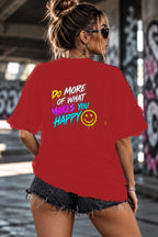 Neon Vibe Damen Oversized T-Shirt – Do More Of What Makes You Happy – DTF Backprint in Rot, Größe 5XL