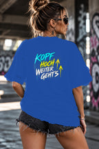 Neon Vibe Damen Oversized T-Shirt – Kopf hoch weiter gehts – DTF Backprint in Blau, Größe 5XL