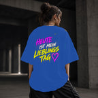 Neon Vibe Damen Oversized T-Shirt – Heute ist mein Lieblingstag – DTF Backprint in Blau, Größe 5XL