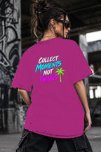Neon Vibe Damen Oversized T-Shirt – Collect Moments Not Things – DTF Backprint in Pink, Größe 5XL
