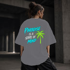 Neon Vibe Damen Oversized T-Shirt – Paradise Is A State Of Mind – DTF Backprint in Grau, Größe 5XL