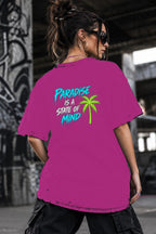 Neon Vibe Damen Oversized T-Shirt – Paradise Is A State Of Mind – DTF Backprint in Pink, Größe 5XL