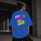 Neon Vibe Damen Oversized T-Shirt – Kein Plan aber geil – DTF Backprint in Blau, Größe 5XL